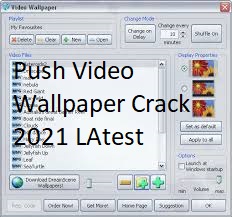 push video wallpaper 3.49 crack